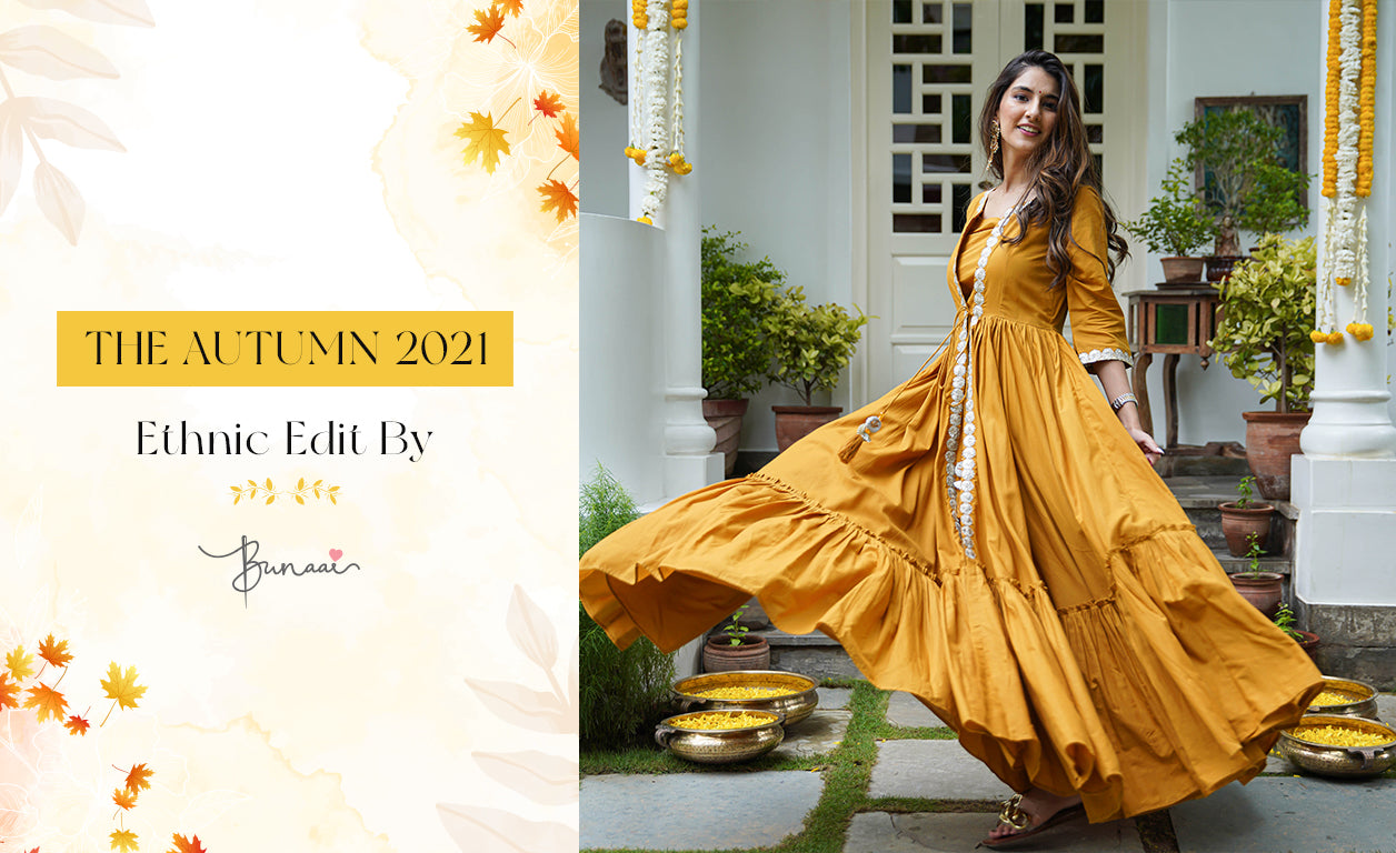 The Autumn 2021 Ethnic Edit By Bunaai
